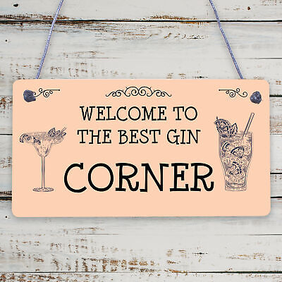 Best Gin Corner Sign Shabby Chic Home Bar Garden Shed Sign Alcohol Gin Gift