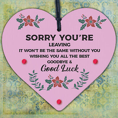 Sorry You're Leaving Wooden Hanging Heart Cute Funny Work Colleague Leaving Gift