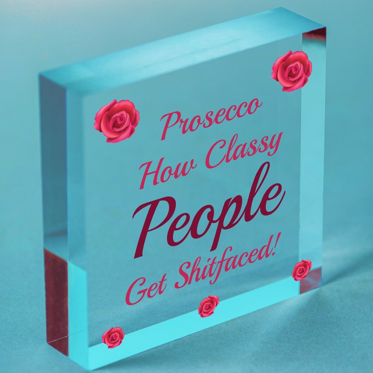 Prosecco Classy People Novelty Wooden Hanging Heart Kitchen Sign Alcohol Plaque