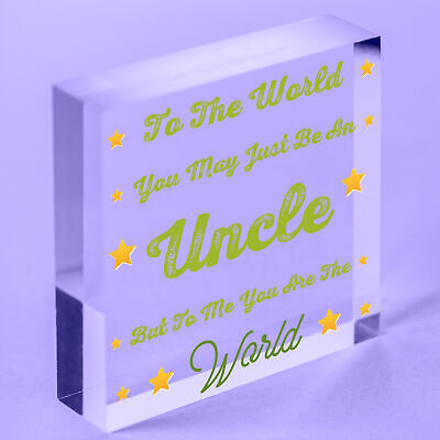 Uncle You Are The World Wooden Hanging Plaque Love Gift Sign Friendship Present