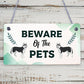 Beware Of The Pets Novelty Wooden Hanging Shabby Chic Plaque Gift Home Pet Sign