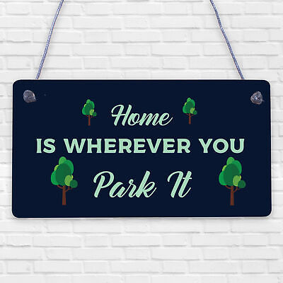 Caravan Home Novelty Camping Camper Plaque Sign Motorhome Gift Hanging Sign