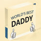 World's Best Daddy Hanging Plaque Sign Fathers Day Gift Cute Dads Love Present