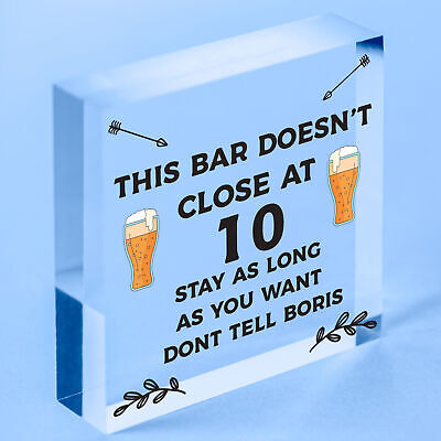 Funny Bar Sign DOESNT CLOSE AT 10 Home Bar Pub Garden Sign Home Decor