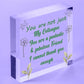 Colleague Fantastic Friend Wooden Heart Plaque Friendship Thank You Work Gift