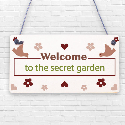 Welcome To The Secret Garden Hanging Plaque Garden Shed Summer House Sign Gifts