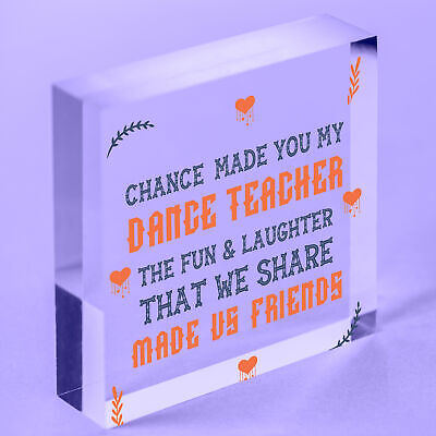 Chance Made Us Friends Dance Teacher Friendship Thank You Leaving Wood Sign Gift