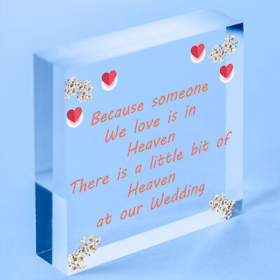 Wedding In Memory Of Someone In Heaven Remembrance Sign Free Standing Plaque