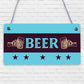 Beer Sign Hanging Home Bar Man Cave Pub Garage Sign Beer Gift Bar Decor