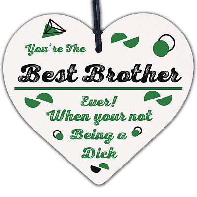 Brother Gifts For Christmas Birthday Wooden Heart Plaque Sign Gifts From Sister