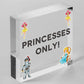 Princesses Only Plaque Door Nursery Bedroom Sign Baby Girl Fairytale Decor Gifts