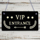 VIP ENTRANCE Party Awards Night Bar Plaque Party Decoration Gift Man Cave Sign