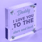 Daddy Dad Gift Love You Fathers Day Acrylic Block Sign Daughter Son Thank You