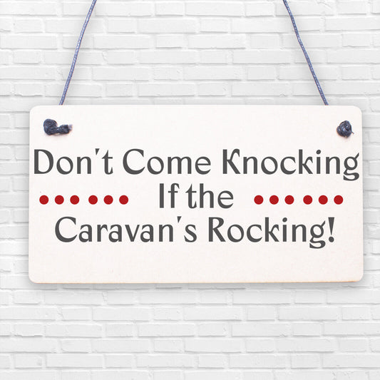 Caravan Rocking Novelty Plaque Sign Campervan Motorhome Family Friendship Gift