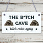 The Bitch Cave Friendship Plaque House Mancave Signs Best Friend Birthday Gifts