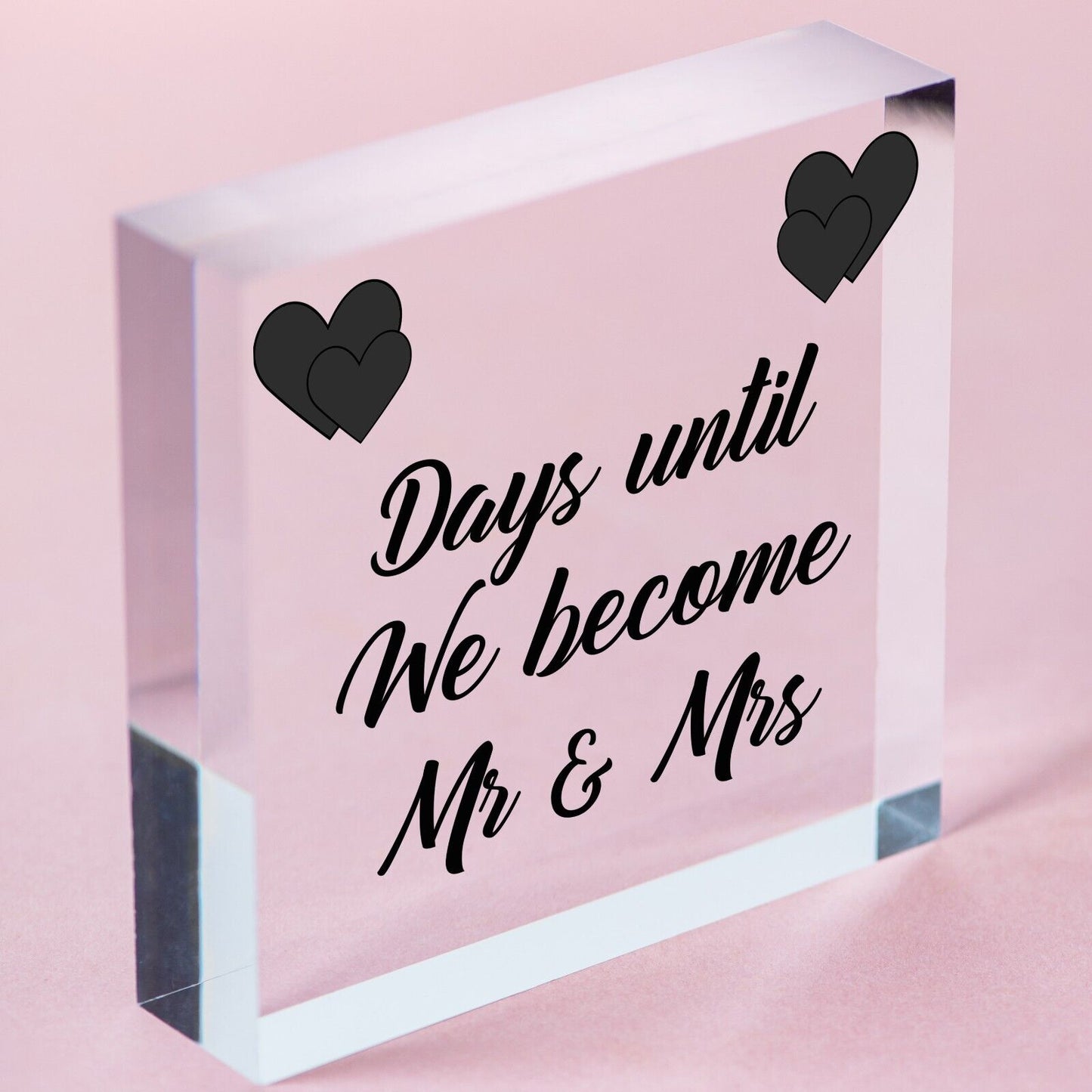 Wedding Mr & Mrs Marriage Countdown Acrylic Sign Husband Free Standing Plaque