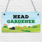 Garden Sign Head Gardener Plaque Garden Shed SummerHouse Sign Gift For Her Him