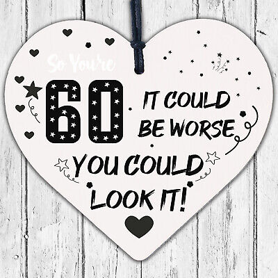 60th Birthday Decorations Wood Heart Plaque Funny Gifts For Dad Mum Nan Grandad