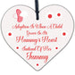 Adoption Is When A Child Grows In Mummys Heart Wooden Hanging Plaque Love Gift