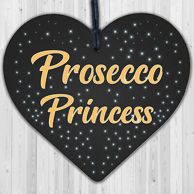 Prosecco Princess Wooden Hanging Heart Alcohol Joke Sign Bottle Topper Plaque