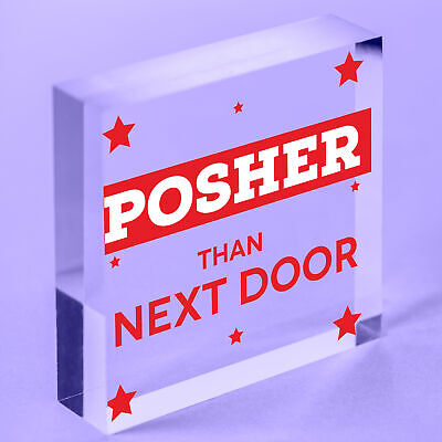 Posher Than Next Door Novelty Hanging Wooden Plaque Door Sign Funny Gift