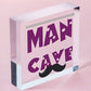 Man Cave Moustache Novelty Wooden Hanging Plaque Funny Sign Classy Husband Gift