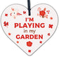 Novelty PLAYING IN MY GARDEN Wooden Hanging Heart Gardening Love Shed Sign GIFT