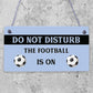 Do Not Disturb Football Pub Bar Man Cave Signs World Cup Birthday Gifts For Men