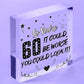 60th Birthday Decorations Wood Heart Plaque Funny Gifts For Dad Mum Nan Grandad