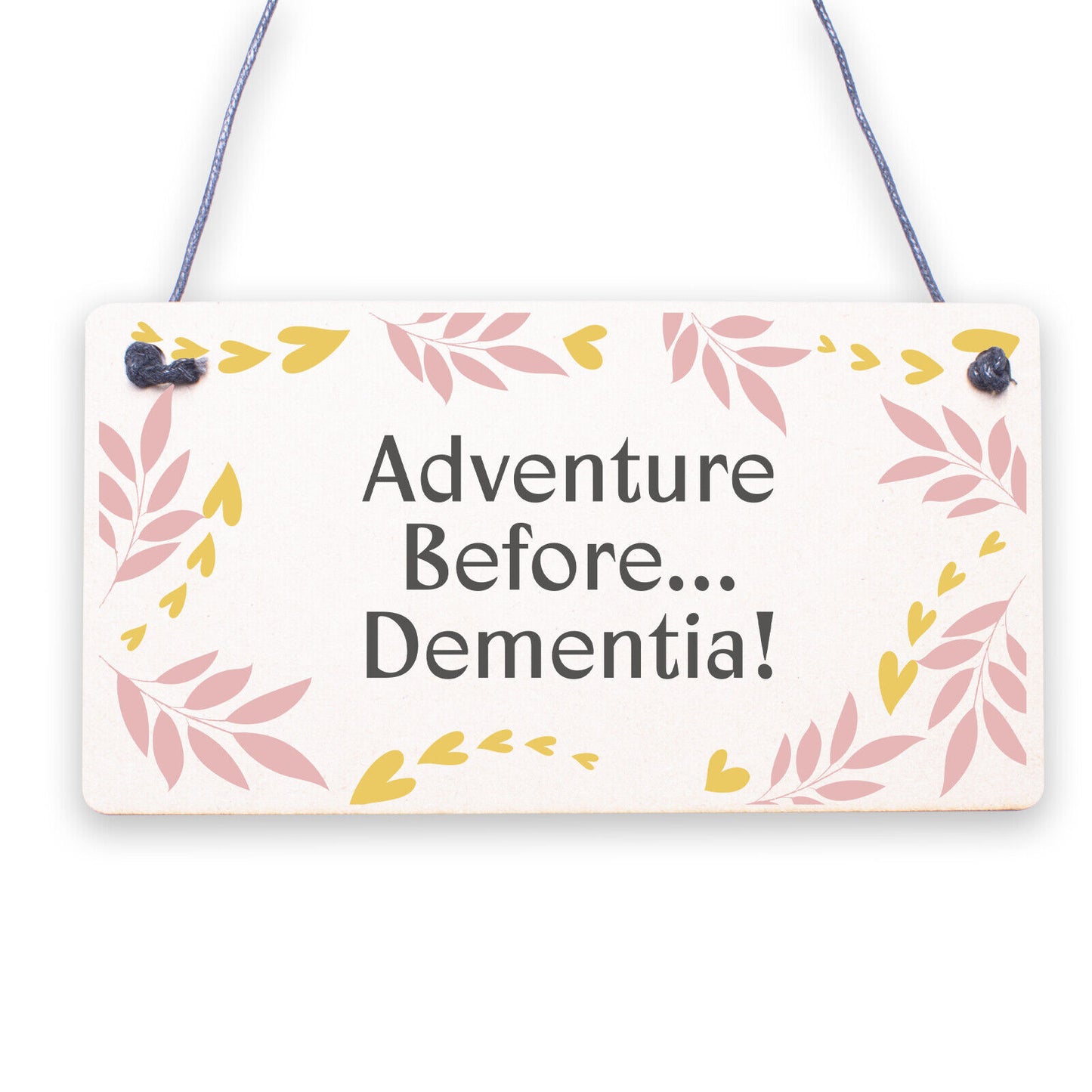 Adventure Before Dementia Caravan Hanging Plaque Funny Retirement Gift Sign XMAS