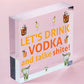 Vodka Novelty Funny Wood Heart Sign Alcohol Home Bar Friendship Gift Plaque