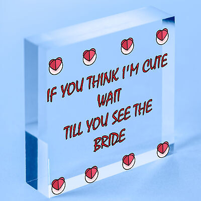 Wait Till You See The Bride Novelty Hanging Wedding Page Boy Flower Girl Plaque