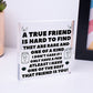 Special Gift For Friend Birthday Christmas Best Friend Plaque Friendship Sign