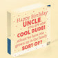 Cool Funny Happy Birthday Heart Uncle Gifts For Him Man Family Signs Thank You