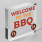 Welcome To The BBQ Sign Engraved Garden Signs And Plaques Man Cave Shed Sign