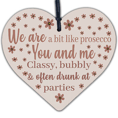 Prosecco Gift Friendship Best Friend Sign Wooden Heart Plaque Alcohol Birthday