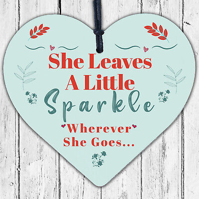 She Leaves A Little Sparkle Wooden Hanging Heart Plaque Friendship Sparkly Sign