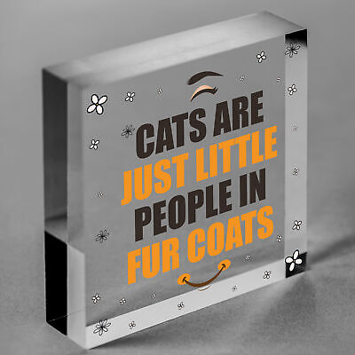 Cats Are Just Little People In Fur Coats Funny Cat Gift Home Decor Cat Lover