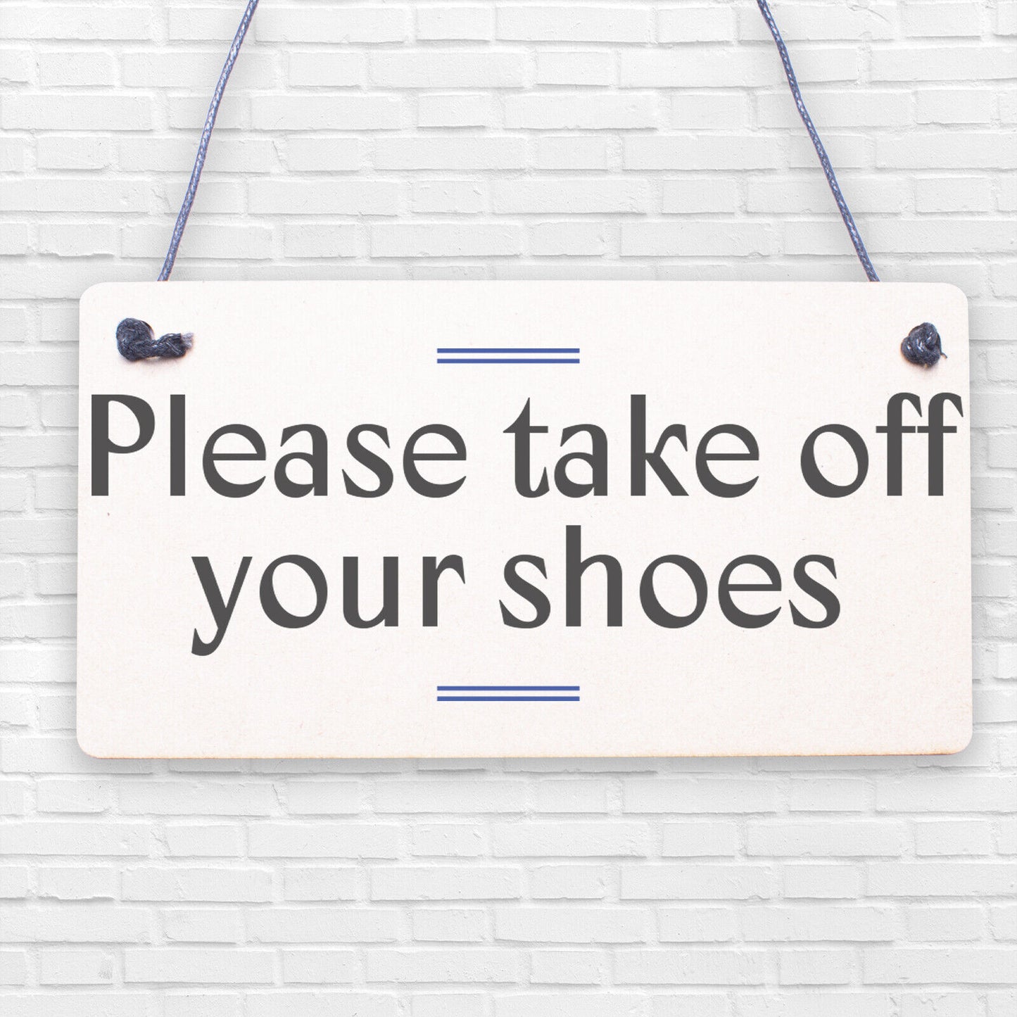 Please Remove Your Shoes! Thank You! Porch Hanging Door Sign Wooden Plaque Gift