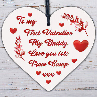 To My First Valentine My Daddy Wood Heart Valentines Gift From Bump Daddy Gift