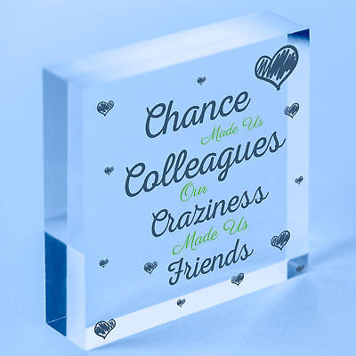 Chance Made Us Colleagues Novelty Wooden Hanging Heart Plaque Friendship Sign