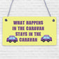 WHAT HAPPENS IN THE CARAVAN Funny Caravan Door Sign Home Decor Gift