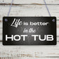 Novelty Hot Tub Sign Garden Decor Hanging Wall Shed Outdoor Plaque Pool Party