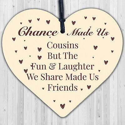 Cousins Fun Laughter Wooden Hanging Heart Plaque Sign Friendship Family Love