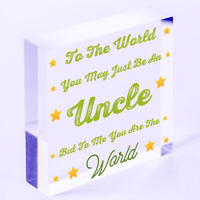 Uncle You Are The World Wooden Hanging Plaque Love Gift Sign Friendship Present