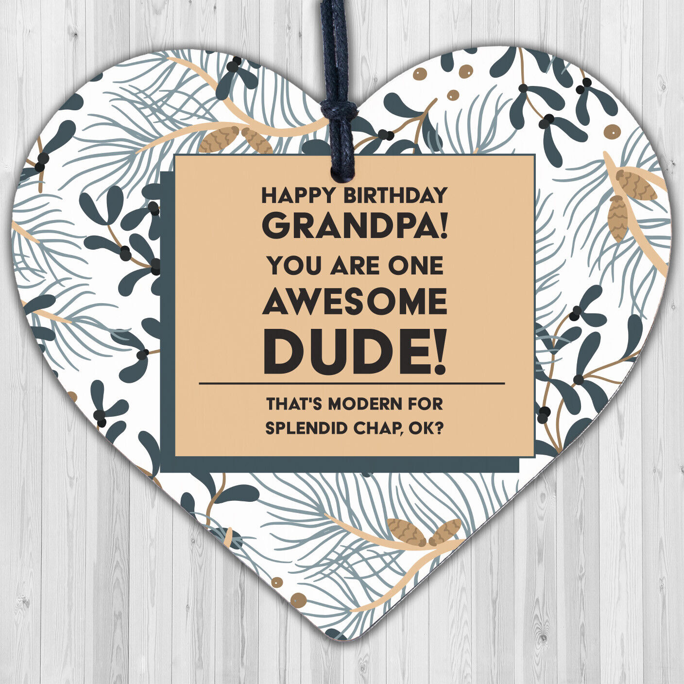 Awesome Dude Funny Happy Birthday Wooden Heart Grandad Grandpa Gifts For Him