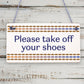 Please Remove Your Jimmy Choos Shabby Shoes Plaque Sign Chic Home Gift Take Off