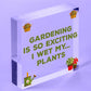 Gardening So Exciting Funny Novelty Garden Shed Sign Plaque Friendship Gift