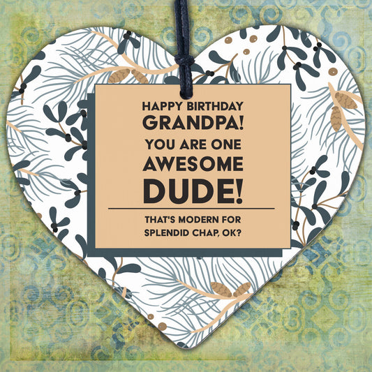 Awesome Dude Funny Happy Birthday Wooden Heart Grandad Grandpa Gifts For Him