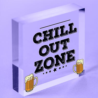 Chill Out Zone Man Cave Shed SummerHouse Sign Hot Tub Home Wall Door Plaque Gift